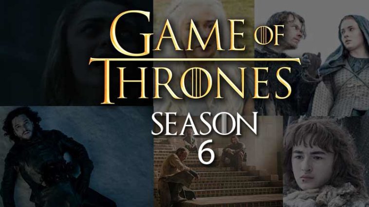 Game of thrones season 6